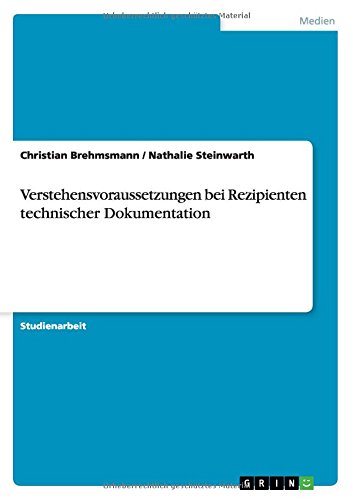 Verstehensvoraussetzungen bei Rezipienten technischer Dokumentation