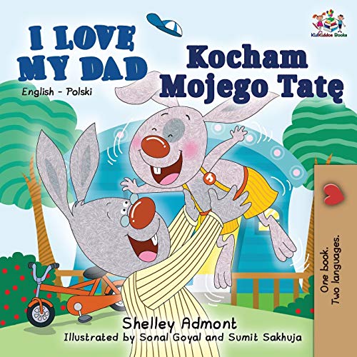 I Love My Dad (English Polish Bilingual Book) (English Polish Bilingual Collection)