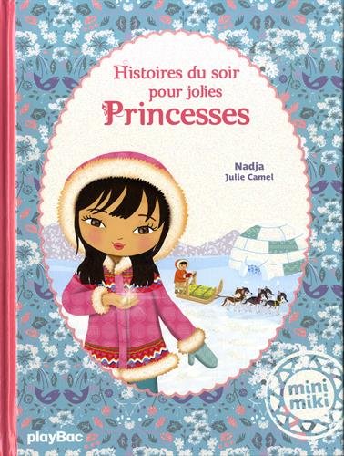 NADJA Histoires du soir pour jolies princesses 