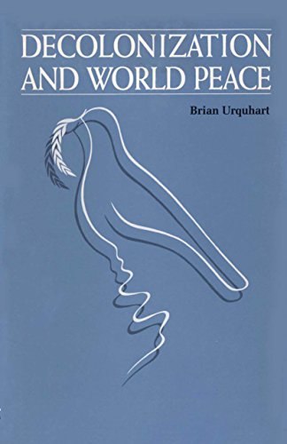Decolonization and World Peace (Tom Slick World Peace Series)