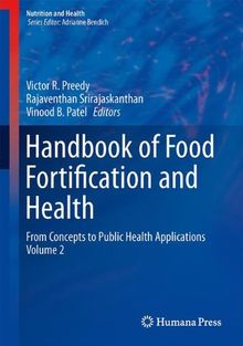 Handbook of Food Fortification and Health: From Concepts to Public Health Applications Volume 2 (Nutrition and Health)