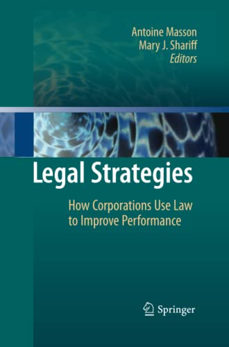 Legal Strategies: How Corporations Use Law to Improve Performance
