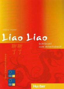 Liao Liao: Der Chinesischkurs / Schlüssel zum Arbeitsbuch