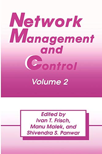 Network Management and Control: Volume 2