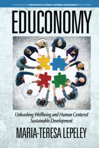 EDUCONOMY: Unleashing Wellbeing and Human Centered Sustainable Development (Innovation in Human Centered Sustainability)