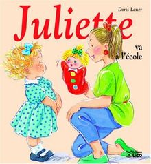 Juliette va à l'école