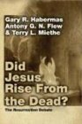 Did Jesus Rise From the Dead?: The Resurrection Debate