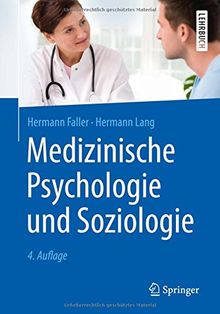 Medizinische Psychologie und Soziologie (Springer-Lehrbuch)