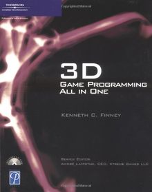 3D Game Programming All in One with CDROM (Course Technology PTR Game Development Series)