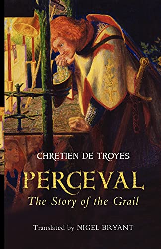 Chrétien De Troyes Troyes, C, Perceval - The Story Of The Grail (Arthurian Studies, Band 5)