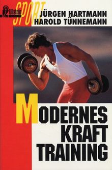 Modernes Krafttraining. ( Sport). von Hartmann, Jürgen, Tünnemann, Harold | Buch | Zustand gut