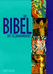 Bibelausgaben, Die Bibel des 20. Jahrhunderts