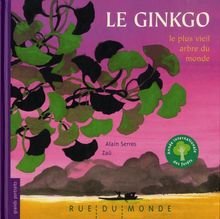 Le ginkgo, le plus vieil arbre du monde