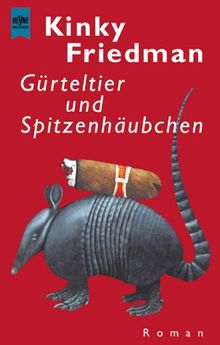 Gürteltier und Spitzenhäubchen.