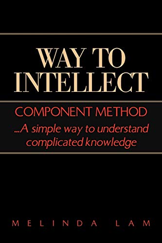 Way to Intellect: Component Method A simple way to understand complicated knowledge