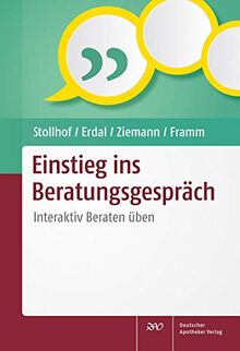 Einstieg ins Beratungsgespräch: Interaktiv Beraten üben