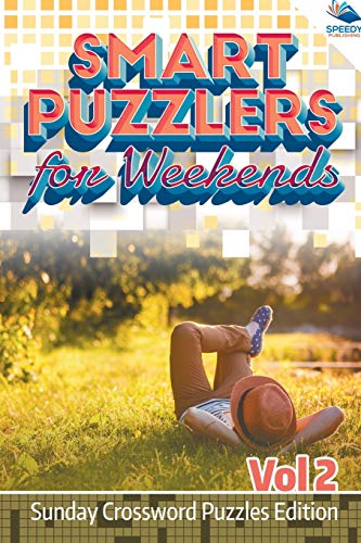 Smart Puzzlers for Weekends Vol 2: Sunday Crossword Puzzles Edition