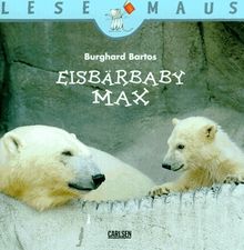 Eisbärbaby Max (Lesemaus)