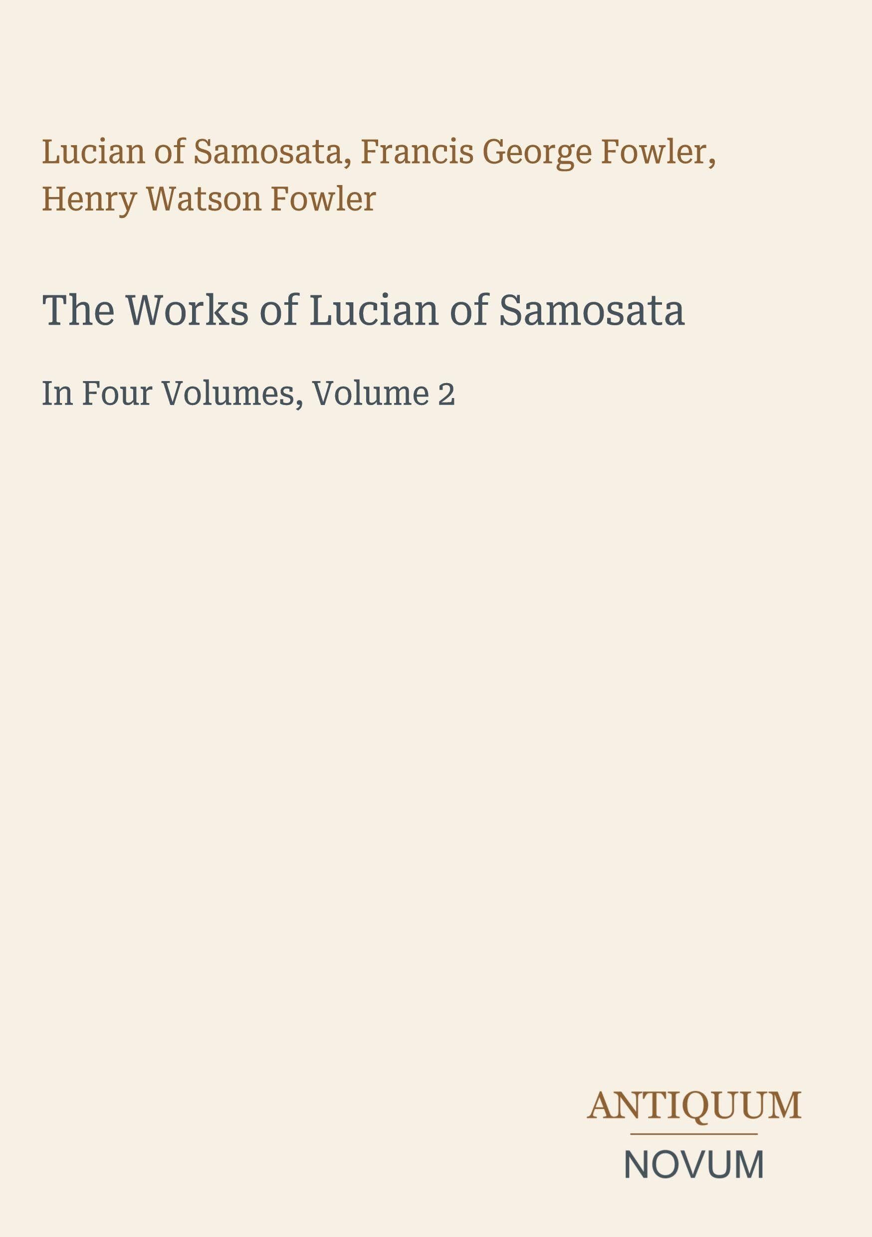 The Works of Lucian of Samosata