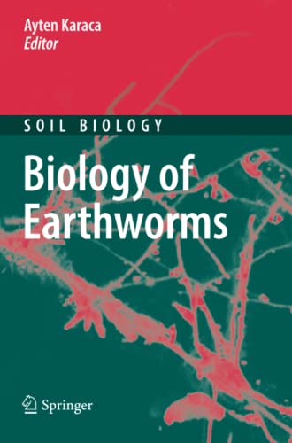 Biology of Earthworms (Soil Biology, Band 24)