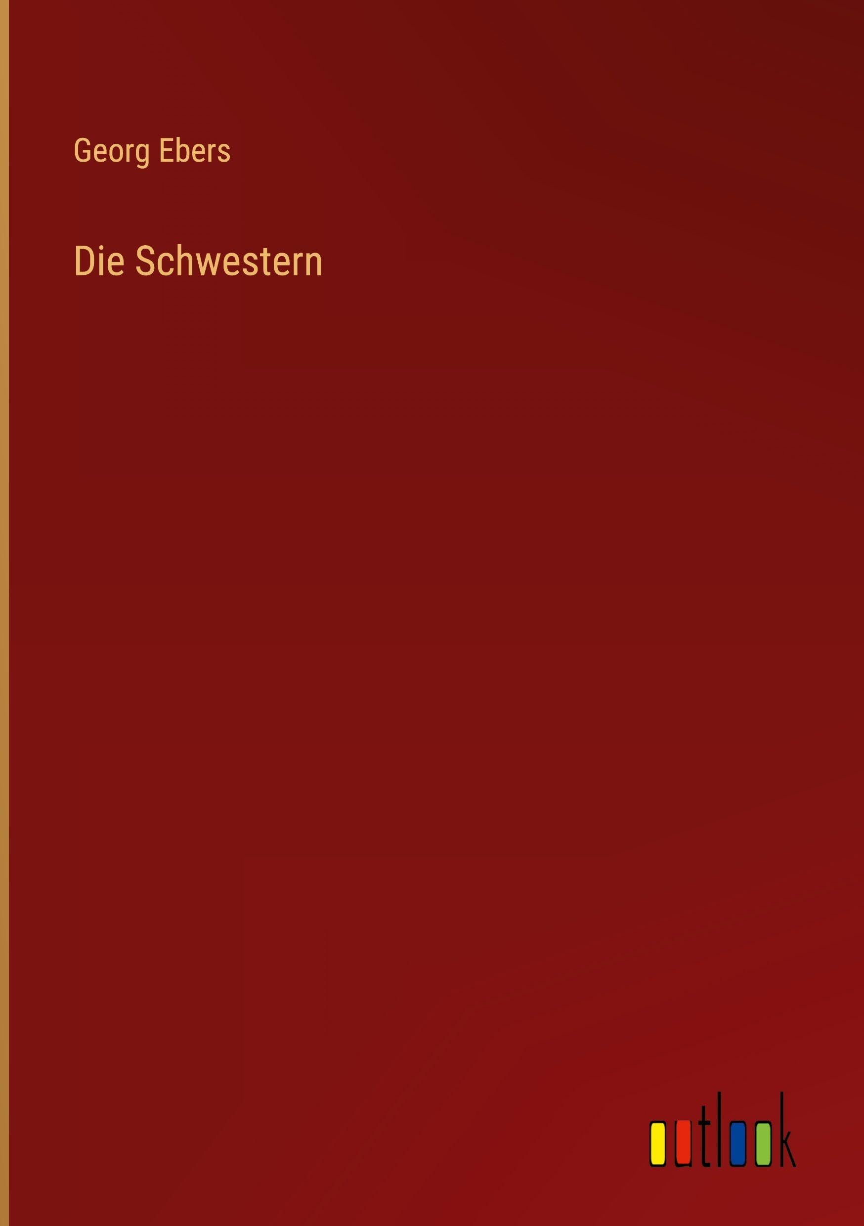 Die Schwestern