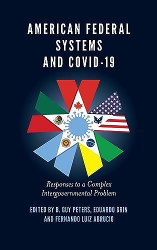 American Federal Systems and COVID-19: Responses to a Complex Intergovernmental Problem