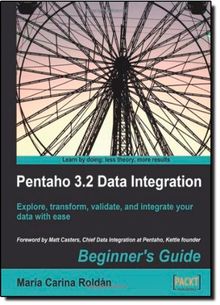 Pentaho 3.2 Data Integration: Beginner's Guide