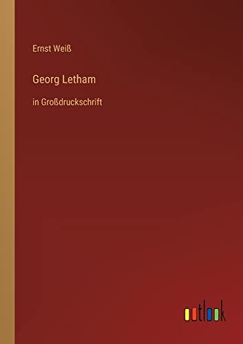 Georg Letham: in Großdruckschrift