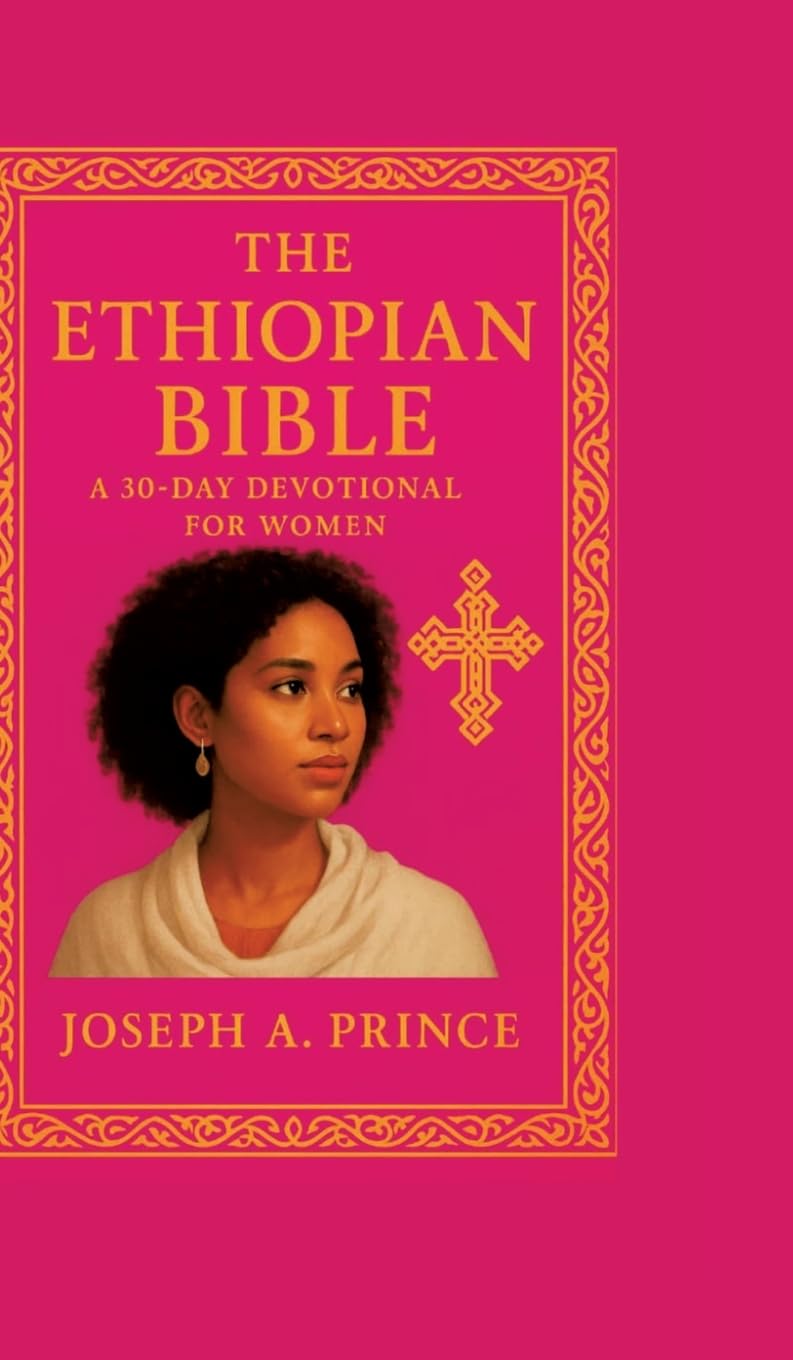 The Ethiopian Bible: A 30-day devotional for women