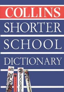 The Collins Shorter School Dictionary