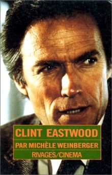 Clint Eastwood von Weinberger, Michèle | Buch | Zustand gut