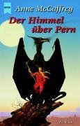 Der Himmel über Pern. Ein Roman im Zyklus Die Dr... | Book | condition very good - McCaffrey, Anne, MacCaffrey, Anne
