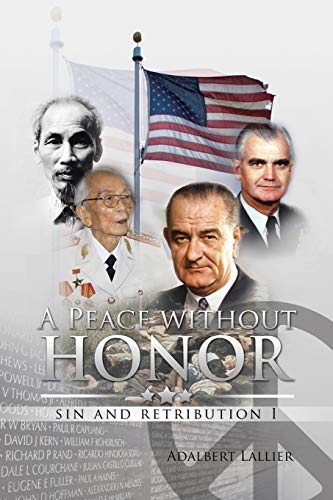 A Peace without Honor: Sin and Retribution I