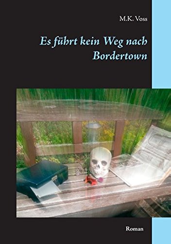 Es führt kein Weg nach Bordertown