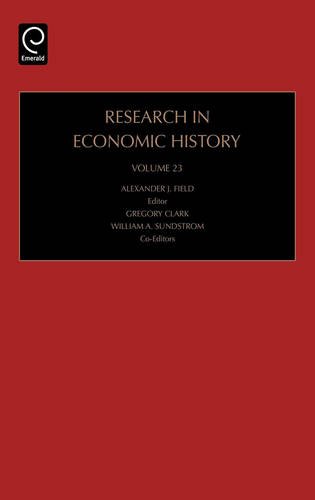 Research in Economic History: Vol. 23 (Research in Economic History)
