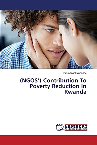 (NGOS’) Contribution To Poverty Reduction In Rwanda