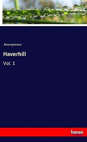 Haverhill: Vol. 1