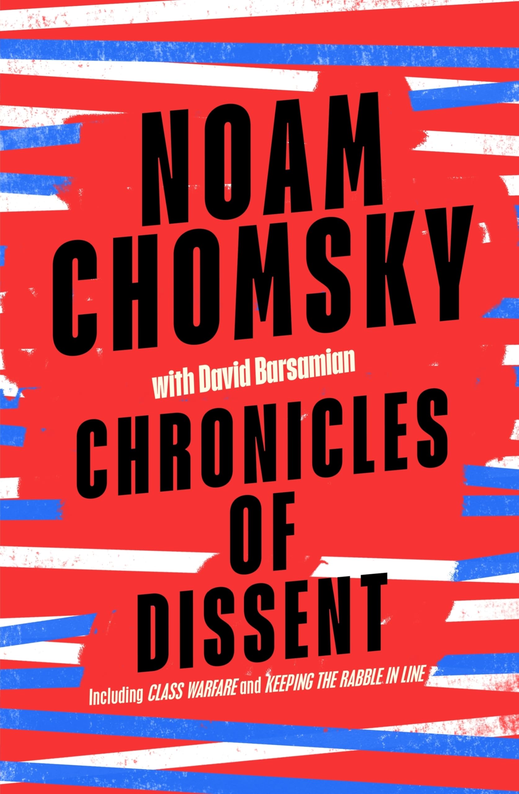 Chomsky, Noam: Chronicles of Dissent