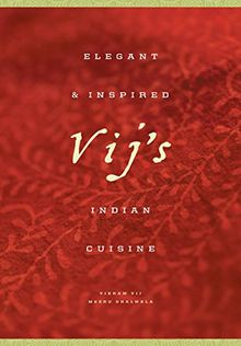 Vij's: Elegant and Inspired Indian Cuisine