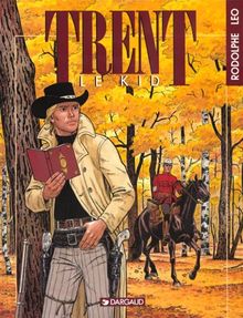 Trent. Vol. 2. Le Kid