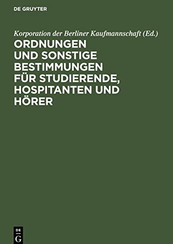 Ordnungen und sonstige Bestimmungen für Studierende, Hospitanten und Hörer
