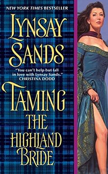 Taming the Highland Bride (Historical Highlands, Band 2)