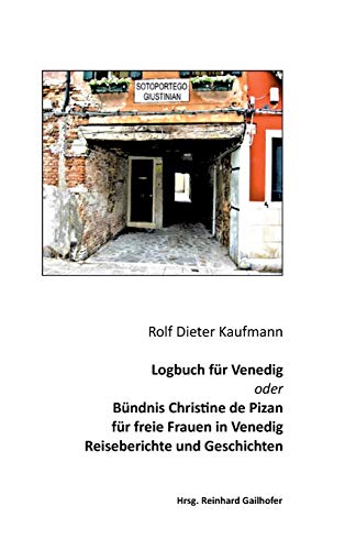 Logbuch für Venedig oder Bündnis Christine de Pizan: Reiseberichte und Geschichten
