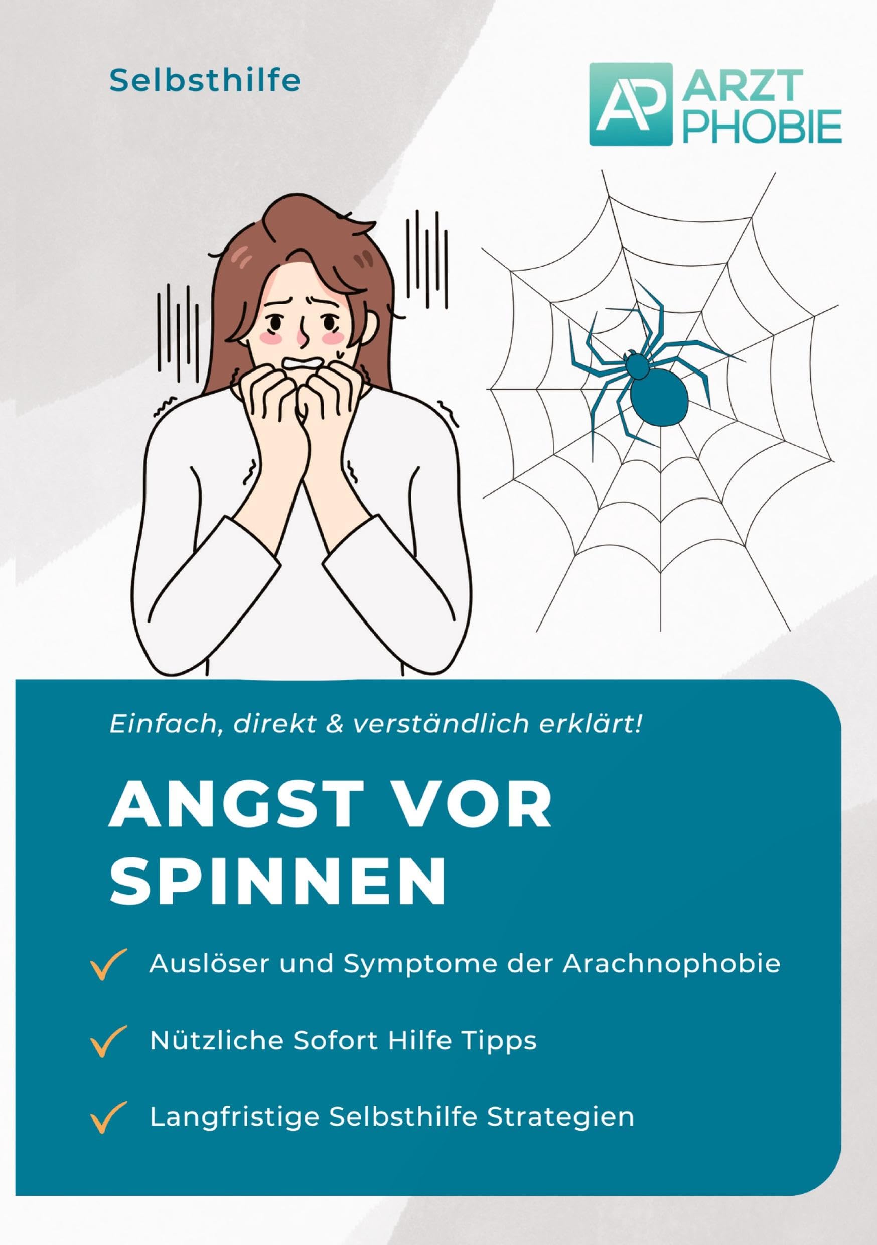 Angst vor Spinnen: Spinnenphobie überwinden