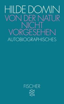 Von der Natur nicht vorgesehen: Autobiographisches