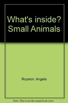 What's inside? Small Animals