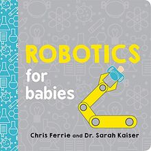 Robotics for Babies (Baby University)