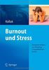 Burnout und Stress: Anerkannte Verfahren zur Selbstpflege in Gesundheitsfachberufen: Anerkannte Verfahren zur Selbstpflege für Gesundheitsfachberufe
