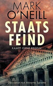 Staats Feind: Kampf Ohne Regeln (Abteilung 89, Band 1)