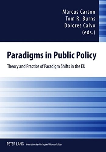 Paradigms in Public Policy: Theory and Practice of Paradigm Shifts in the EU